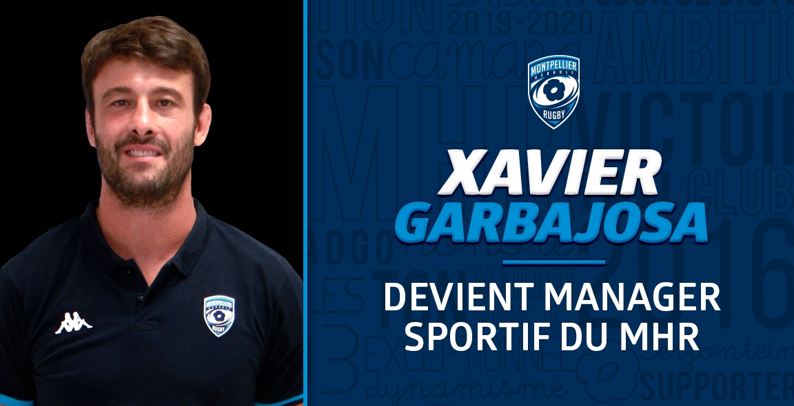 OFFICIEL : XAVIER GARBAJOSA DEVIENT MANAGER SPORTIF DU MHR