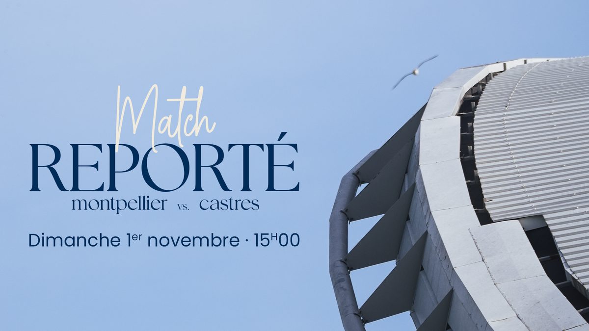 MHR – Castres reporté au dimanche 01/11
